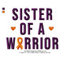 Sister of a Warrior Hand CRPS Awareness Slogans Machine Embroidery Digitized Design Files