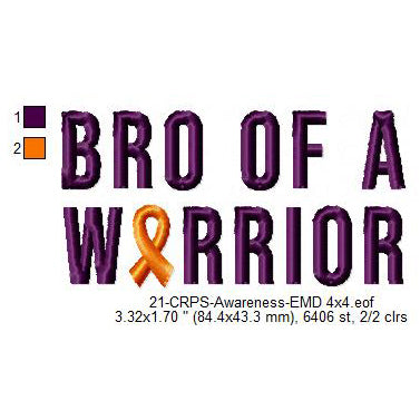 Bro of a Warrior Hand CRPS Awareness Slogans Machine Embroidery Digitized Design Files