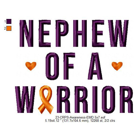 Nephew of a Warrior Hand CRPS Awareness Slogans Machine Embroidery Digitized Design Files