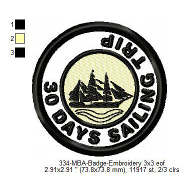 30 Days Sailing Trip Merit Adulting Badge Machine Embroidery Digitized Design Files
