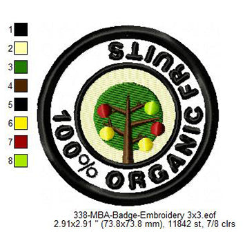 100% Organic Fruits Merit Adulting Badge Machine Embroidery Digitized Design Files