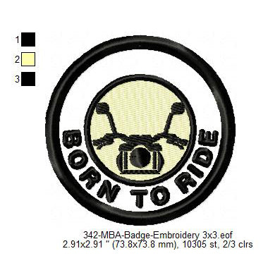 Born To Ride Merit Adulting Badge Machine Embroidery Digitized Design Files (Copy)