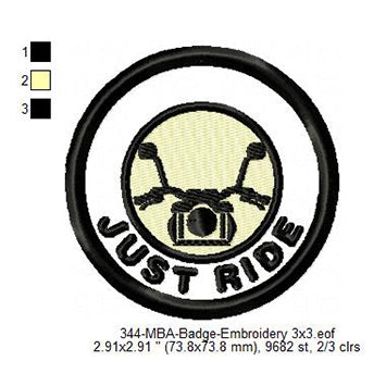 Just Ride Merit Adulting Badge Machine Embroidery Digitized Design Files