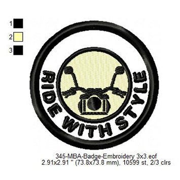 Ride With Style Merit Adulting Badge Machine Embroidery Digitized Design Files