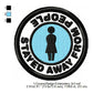 Stayed Away From People Corona Awareness Badge Machine Embroidery Digitized Design Files