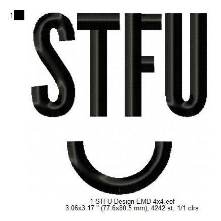 STFU Machine Embroidery Digitized Design Files | Dst | Exp | Hus | VP3