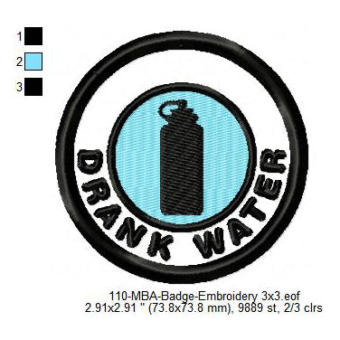 Drank Water Merit Adulting Badge Machine Embroidery Digitized Design Files