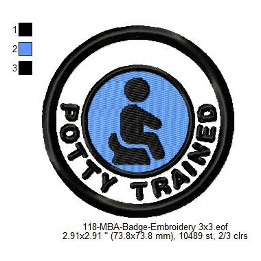 Potty Trained Merit Adulting Badge Machine Embroidery Digitized Design Files