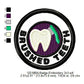 Brushed Teeth Merit Adulting Badge Machine Embroidery Digitized Design Files