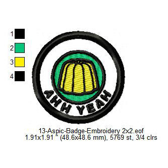 Ahh Yeah Aspic Merit Adulting Badge Machine Embroidery Digitized Design Files