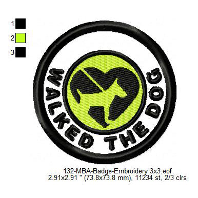 Walked The Dog Merit Adulting Badge Machine Embroidery Digitized Design Files