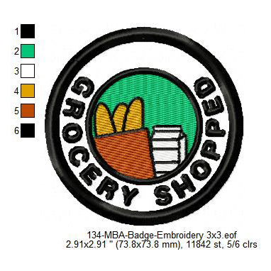 Grocery Shopped Merit Adulting Badge Machine Embroidery Digitized Design Files