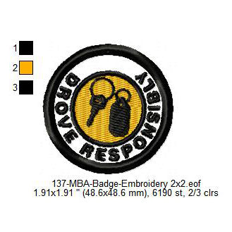 Drove Responsibly Merit Adulting Badge Machine Embroidery Digitized Design Files