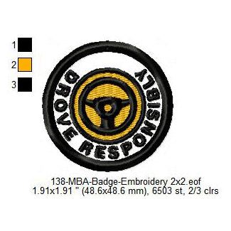 Drove Responsibly Merit Adulting Badge Machine Embroidery Digitized Design Files