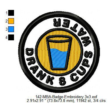 Drank 8 Cups Water Merit Adulting Badge Machine Embroidery Digitized Design Files