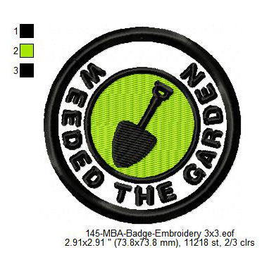 Weeded The Garden Daily Life Merit Adulting Badge Machine Embroidery Digitized Design Files
