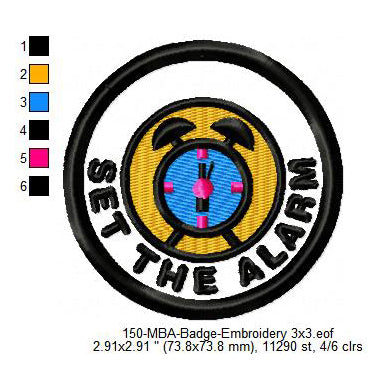 Set The Alarm Merit Adulting Badge Machine Embroidery Digitized Design Files