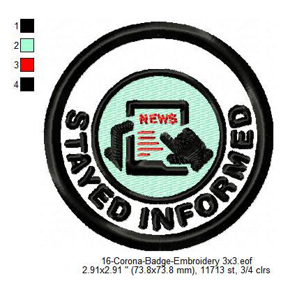 Stayed Informed Awareness Badge Machine Embroidery Digitized Design Files