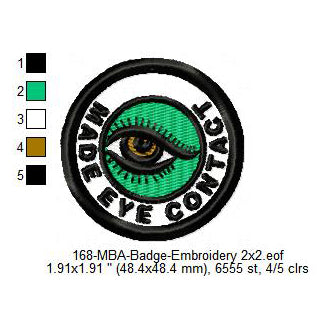 Made Eye Contact Merit Adulting Badge Machine Embroidery Digitized Design Files