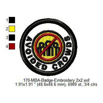 Avoided Crowds Merit Adulting Badge Machine Embroidery Digitized Design Files