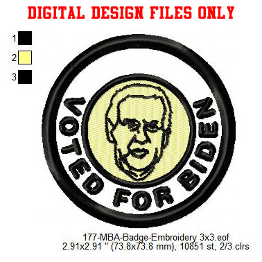 Voted For Biden Merit Adulting Badge Machine Embroidery Digitized Design Files