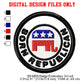 Born Republican Merit Adulting Badge Machine Embroidery Digitized Design Files