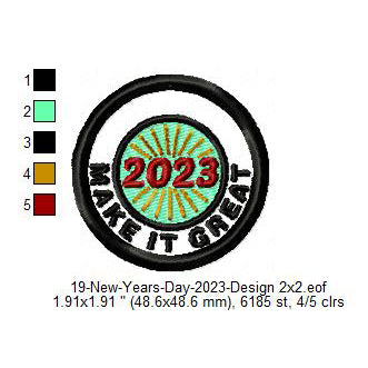 Make It Great 2023 New Year Wishing Merit Badge Machine Embroidery Digitized Design Files