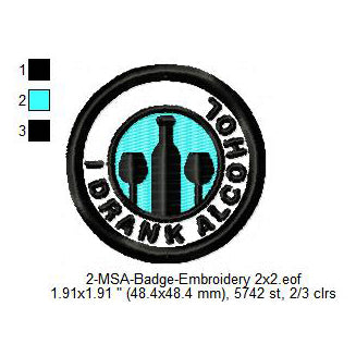 I Drank Alcohol Mormon Merit Adulting Badge Machine Embroidery Digitized Design Files