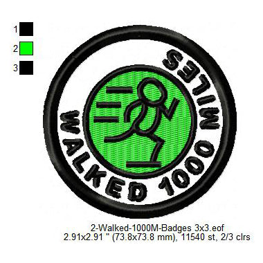 Walked 1000 Miles Sticky Merit Badge Machine Embroidery Digitized Design Files