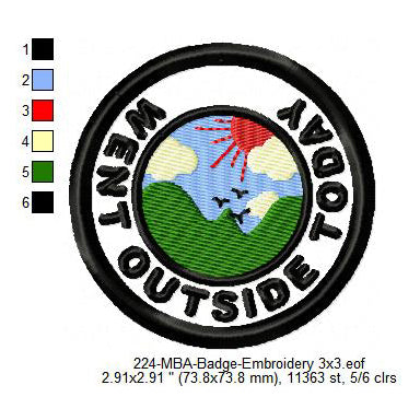 Went Outside Today Merit Adulting Badge Machine Embroidery Digitized Design Files