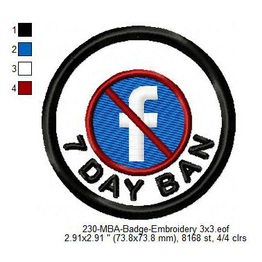 7 Day Facebook Ban Merit Adulting Badge Machine Embroidery Digitized Design Files