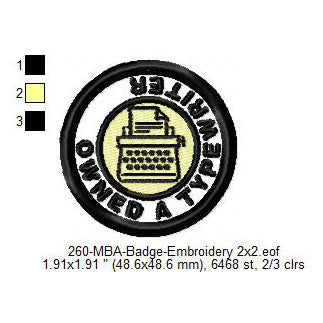 Owned A Typewriter Merit Adulting Badge Machine Embroidery Digitized Design Files