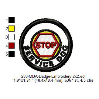 Service Dog Stop Merit Adulting Badge Machine Embroidery Digitized Design Files