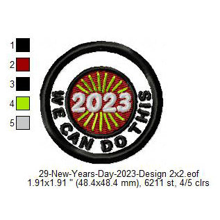 We Can Do This 2023 New Year Wishing Merit Badge Machine Embroidery Digitized Design Files