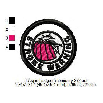 Strobe Warning Aspic Jelly Merit Adulting Badge Machine Embroidery Digitized Design Files