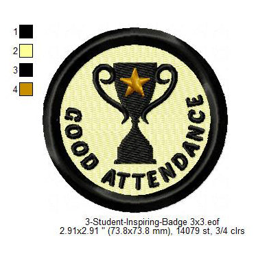 Good Attendance Student Inspiring Badge Machine Embroidery Digitized Design Files