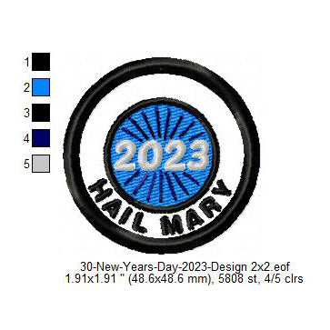 Hail Mary 2023 New Year Wishing Merit Badge Machine Embroidery Digitized Design Files