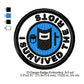 I Survived The Riots Merit Adulting Badge Machine Embroidery Digitized Design Files