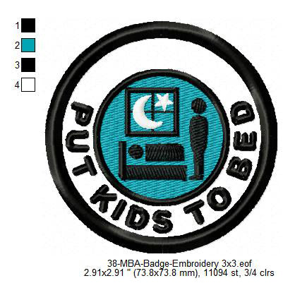 Put Kids To Bed Merit Adulting Badge Machine Embroidery Digitized Design Files