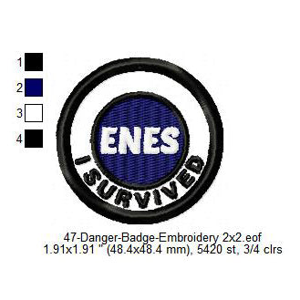 I Survived ENES Merit Adulting Badge Machine Embroidery Digitized Design Files