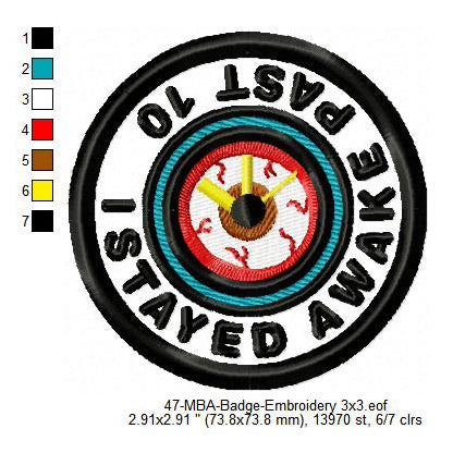 I Stayed Awake Past 10 Merit Adulting Badge Machine Embroidery Digitized Design Files