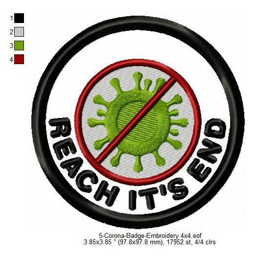 Reach It's End Corona Awareness Badge Machine Embroidery Digitized Design Files