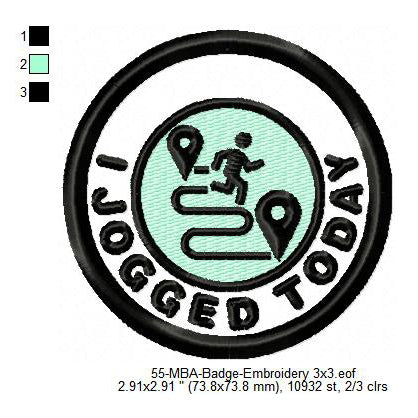 I Jogged Today Merit Adulting Badge Machine Embroidery Digitized Design Files