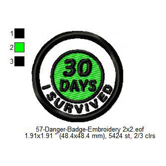 I Survived 30 Days Merit Adulting Badge Machine Embroidery Digitized Design Files