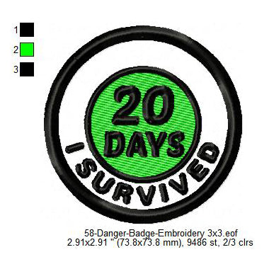 I Survived 20 Days Merit Adulting Badge Machine Embroidery Digitized Design Files