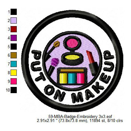 Put On Makeup Lifestyle Merit Adulting Badge Machine Embroidery Digitized Design Files