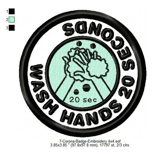 Wash Hands 20 Seconds Corona Awareness Badge Machine Embroidery Digitized Design Files
