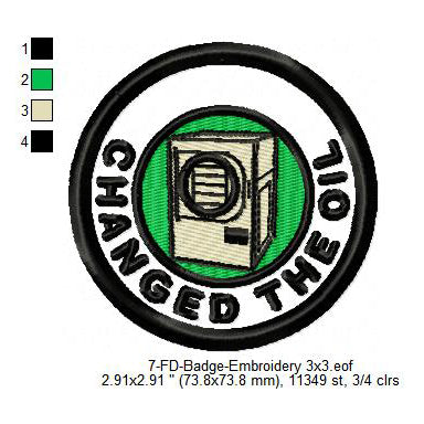 Changed The Oil Merit Adulting Badge Machine Embroidery Digitized Design Files