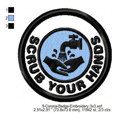 Scrub Your Hands Corona Awareness Badge Machine Embroidery Digitized Design Files