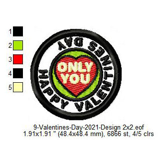 Happy Valentines Day Only You Merit Badge Machine Embroidery Digitized Design Files